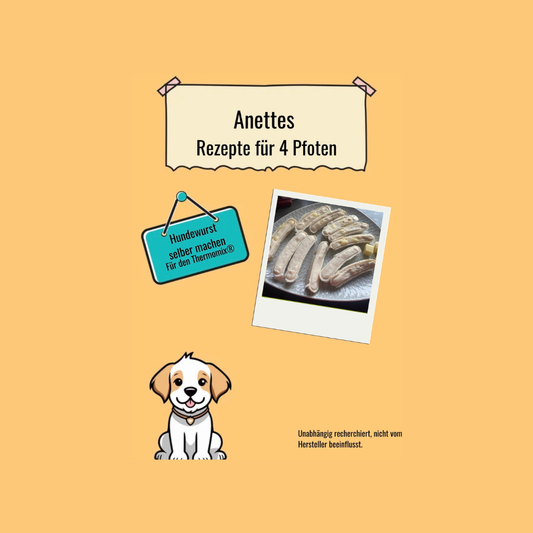 Hundewurst selber machen PDF Rezeptbuch für den Thermomix
